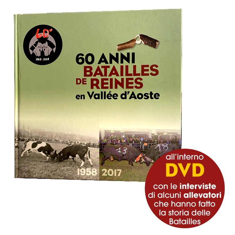 60 Anni Batailles des Reines en Vallée d’Aoste